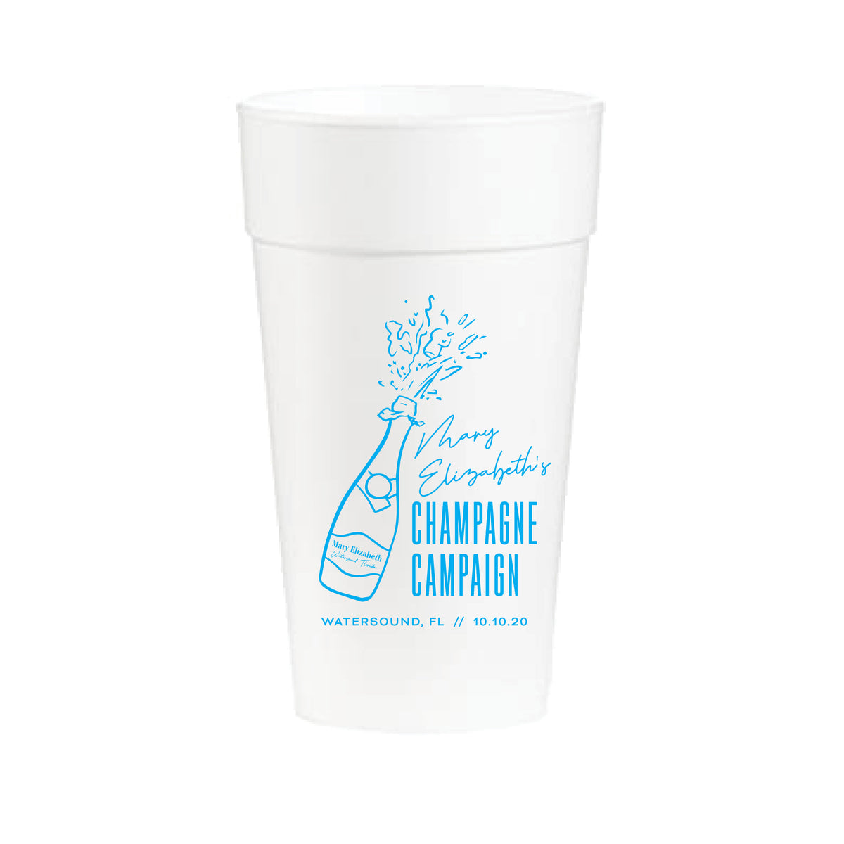 Champagne Campaign | Styrofoam Cups