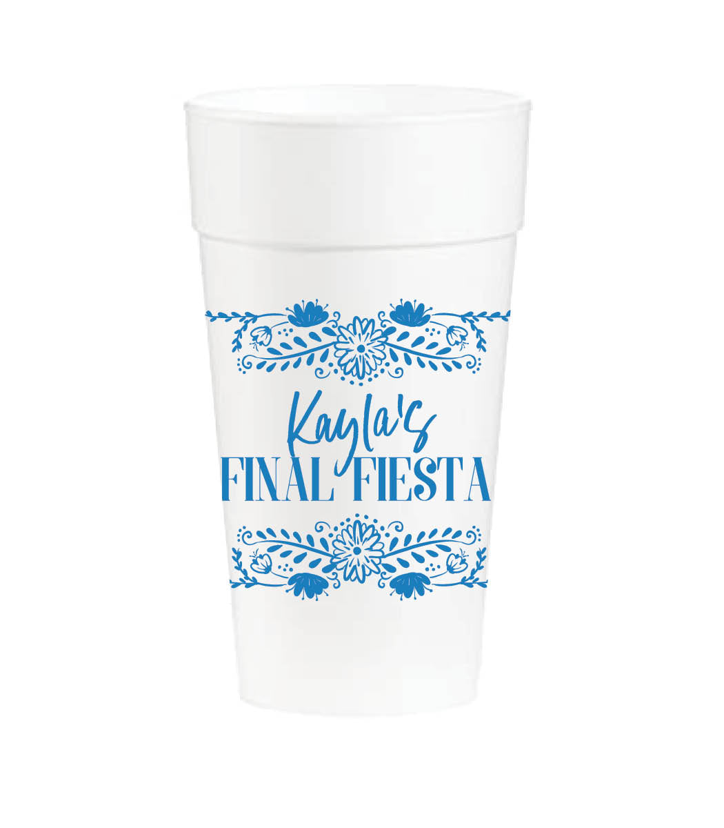 Final Fiesta | Styrofoam Cups